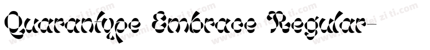 Quarantype Embrace Regular字体转换